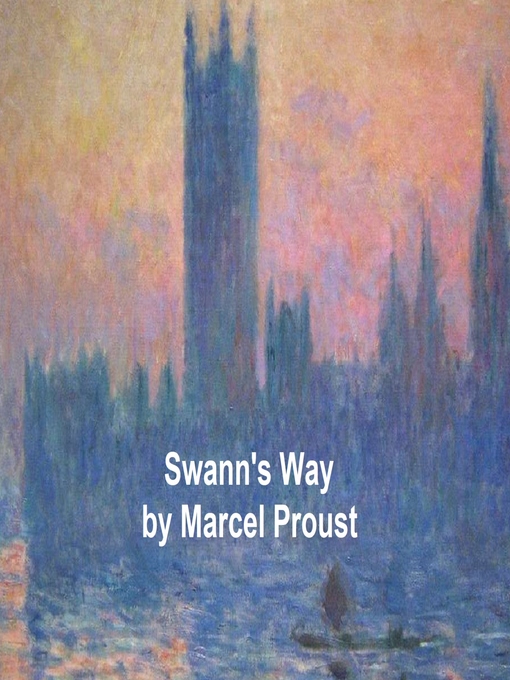 Title details for Swann's Way by Marcel Proust - Wait list